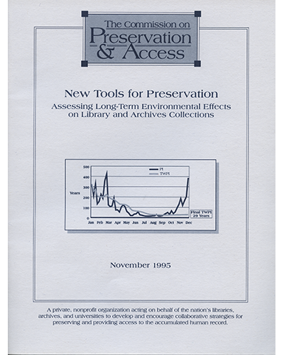 New Tools for Preservation: Assessing Long-Term Environmental Effects on Library and Archives Collections