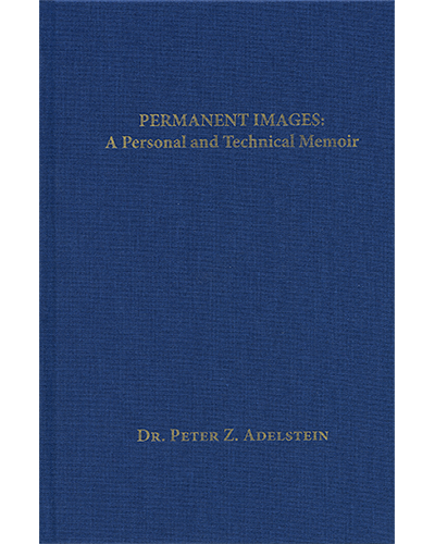 Permanent Images: A Personal and Technical Memoir